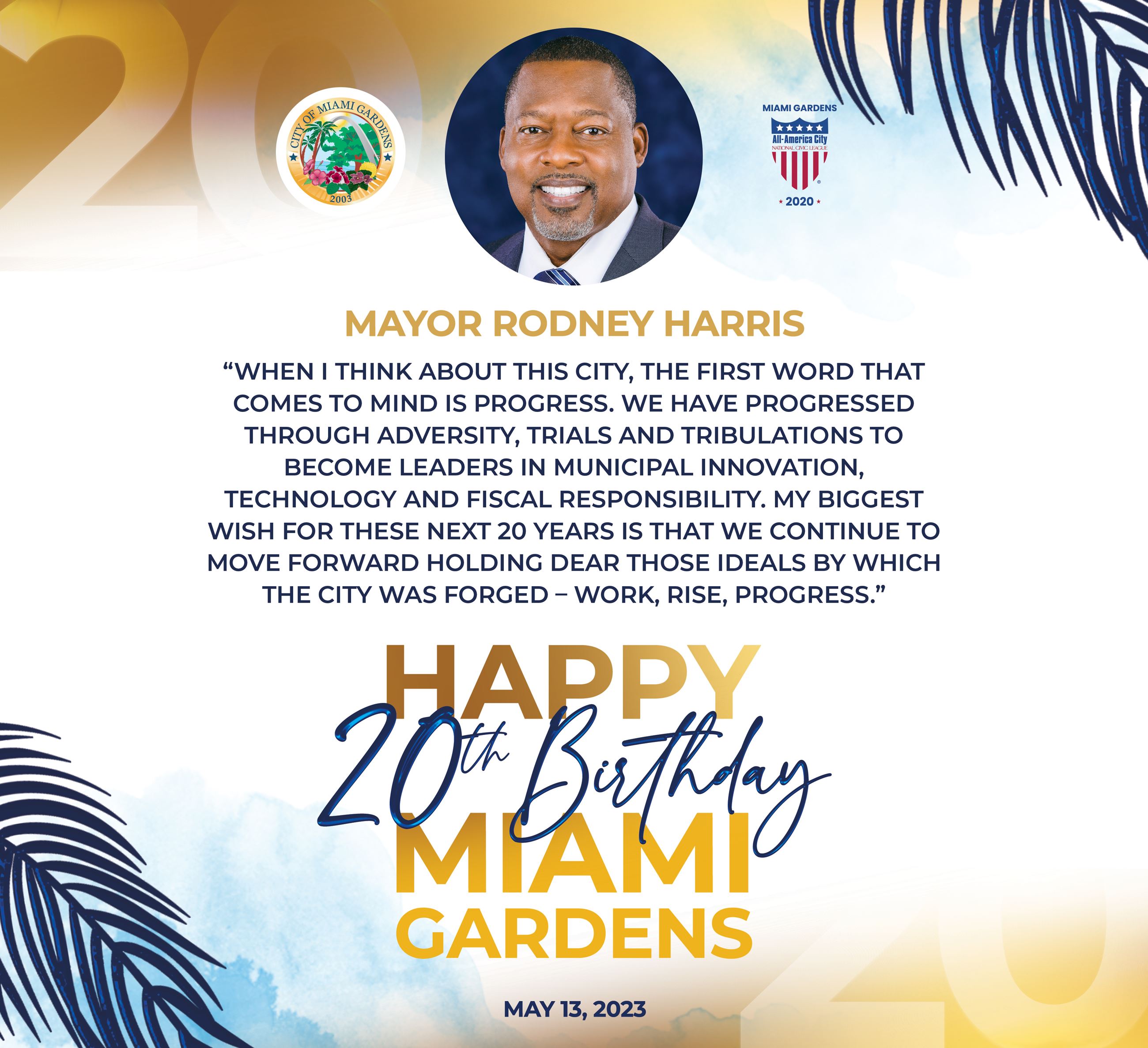 Mayor Rodney Harris' statment for Miami Gardens 20th Birthday